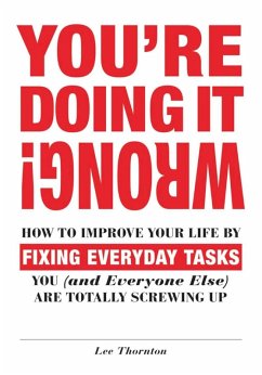 You're Doing It Wrong! (eBook, ePUB) - Thornton, Lee