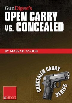 Cover Gun Digest's Open Carry vs. Concealed eShort (eBook, ePUB)