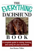 The Everything Daschund Book (eBook, ePUB) The Everything Daschund Book (eBook, ePUB)