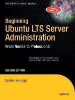 Beginning Ubuntu LTS Server Administration (eBook, PDF) - Vugt, Sander Van