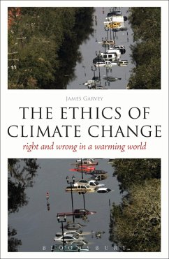 The Ethics of Climate Change (eBook, ePUB) - Garvey, James