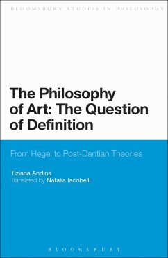 The Philosophy of Art: The Question of Definition (eBook, ePUB) - Andina, Tiziana