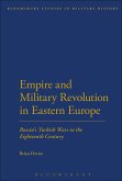 Empire and Military Revolution in Eastern Europe (eBook, PDF)