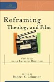 Reframing Theology and Film (Cultural Exegesis) (eBook, ePUB)
