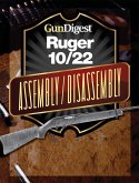 Gun Digest Ruger 10/22 Assembly/Disassembly Instructions (eBook, ePUB)