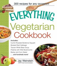 The Everything Vegetarian Cookbook (eBook, ePUB) - Weinstein, Jay