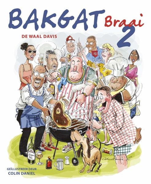 Bakgat braai 2 (eBook, ePUB)