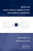 Rough Multiple Objective Decision Making (eBook, PDF)