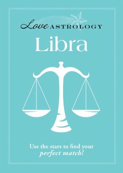 Love Astrology: Libra (eBook, ePUB) - Adams Media