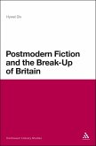 Postmodern Fiction and the Break-Up of Britain (eBook, PDF)