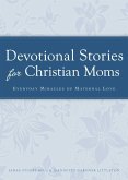 Devotional Stories for Christian Moms (eBook, ePUB)