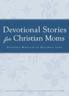 Cover Devotional Stories for Christian Moms (eBook, ePUB)