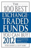 The 100 Best Exchange-Traded Funds You Can Buy 2012 (eBook, ePUB)