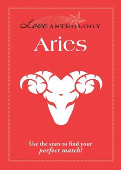 Love Astrology: Aries (eBook, ePUB) - Adams Media