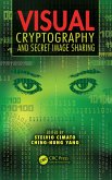 Visual Cryptography and Secret Image Sharing (eBook, PDF)