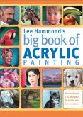 Lee Hammond's Big Book of Acrylic Painting (eBook, ePUB)