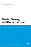 Rawls, Dewey, and Constructivism (eBook, PDF)