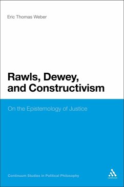 Rawls, Dewey, and Constructivism (eBook, PDF) - Weber, Eric Thomas