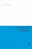 The Philosophy of Miracles (eBook, ePUB) The Philosophy of Miracles (eBook, ePUB)