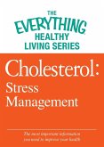 Cholesterol: Stress Management (eBook, ePUB)