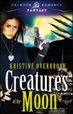 Creatures of the Moon (eBook, ePUB)