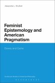 Feminist Epistemology and American Pragmatism (eBook, ePUB) Feminist Epistemology and American Pragmatism (eBook, ePUB)