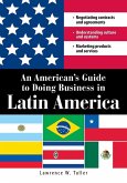 An American's Guide to Doing Business in Latin America (eBook, ePUB)
