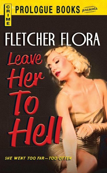 Leave Her to Hell (eBook, ePUB)