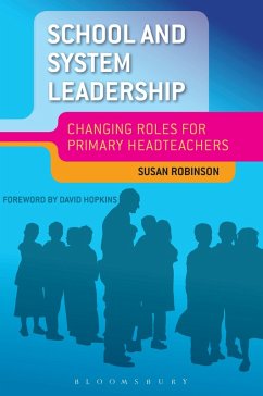School and System Leadership (eBook, ePUB) - Robinson, Sue