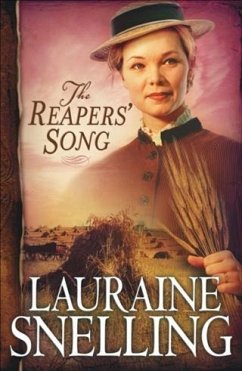 Reapers' Song (Red River of the North Book #4) (eBook, ePUB) - Snelling, Lauraine