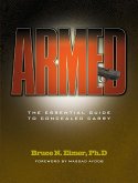 Armed - The Essential Guide to Concealed Carry (eBook, ePUB)