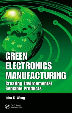 Green Electronics Manufacturing (eBook, PDF) - Wang, John X.