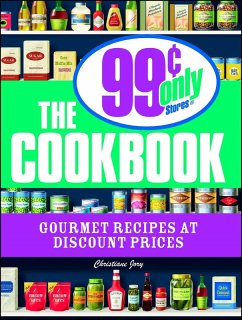 The 99 Cent Only Stores Cookbook (eBook, ePUB) - Jory, Christiane