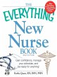 The Everything New Nurse Book, 2nd... - Bild 1