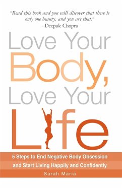 Cover Love Your Body, Love Your Life (eBook, ePUB)