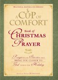 A Cup of Comfort Book of Christmas Prayer (eBook, ePUB)