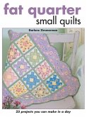 Fat Quarter Small Quilts (eBook, ePUB)