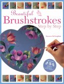 Beautiful Brushstrokes Step by Step (eBook, ePUB)