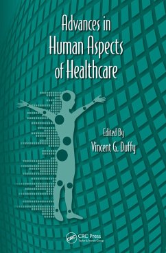 Advances in Human Aspects of Healthcare (eBook, PDF)