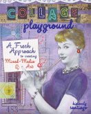Collage Playground (eBook, ePUB)