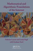 Mathematical and Algorithmic Foundations of the Internet (eBook, PDF)