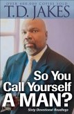 So You Call Yourself a Man? (eBook, ePUB)