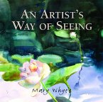 An Artist's Way Of Seeing (eBook, ePUB)