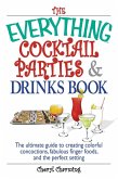 The Everything Cocktail Parties And Drinks Book (eBook, ePUB)