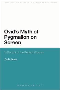 Ovid's Myth of Pygmalion on Screen (eBook, PDF) - James, Paula