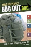 Build the Perfect Bug Out Bag (eBook, ePUB)