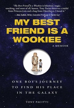 My Best Friend is a Wookie (eBook, ePUB) - Pacitti, Tony