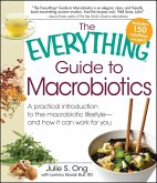 The Everything Guide to Macrobiotics (eBook, ePUB)