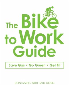 The Bike to Work Guide (eBook, ePUB) - Sarig, Roni