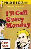 I'll Call Every Monday (eBook, ePUB)